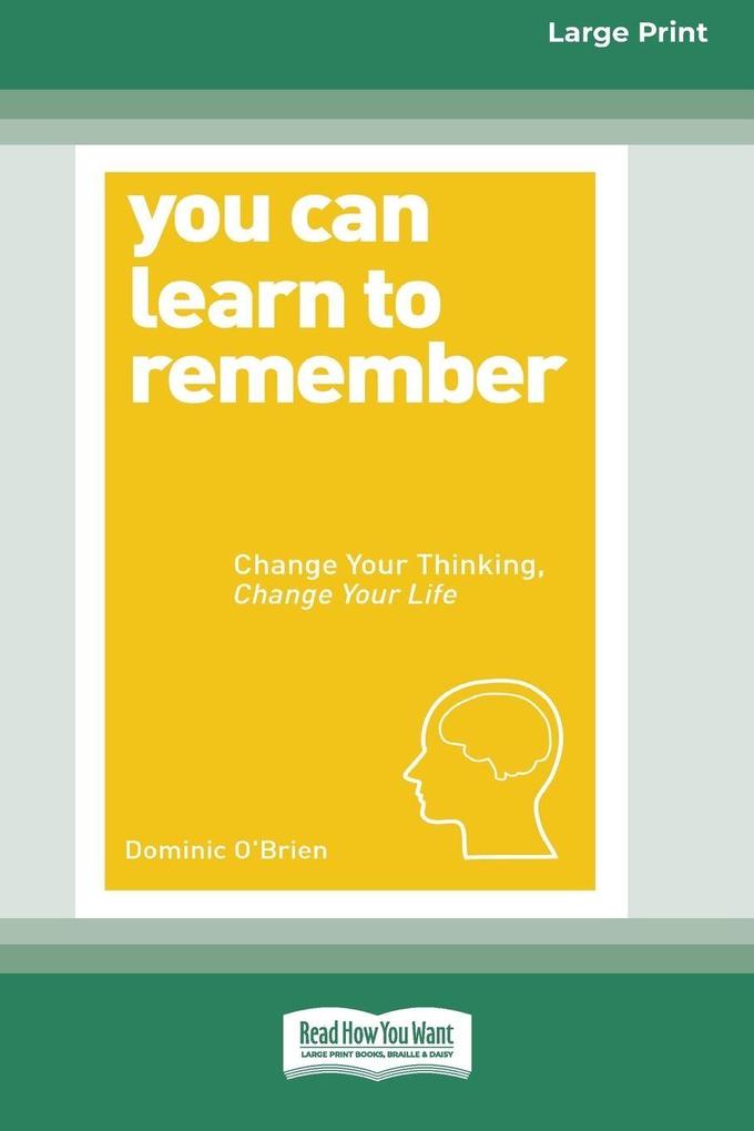 You Can Learn to Remember