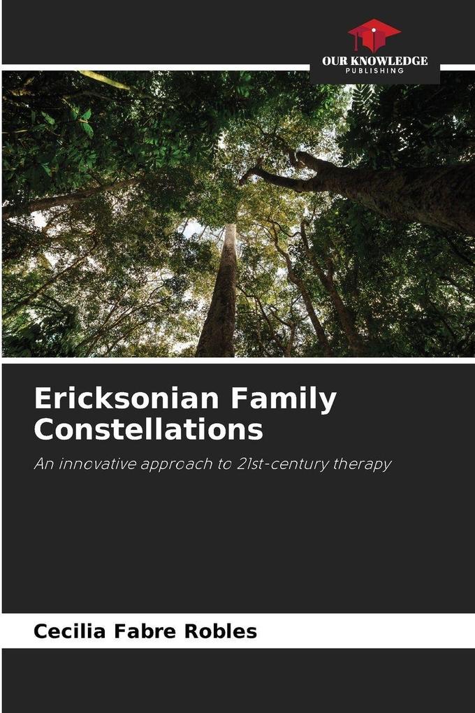 Ericksonian Family Constellations