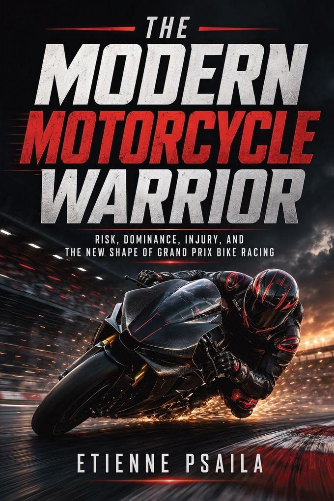 The Modern Motorcycle Warrior