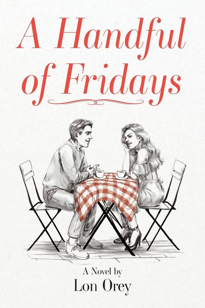 A Handful of Fridays