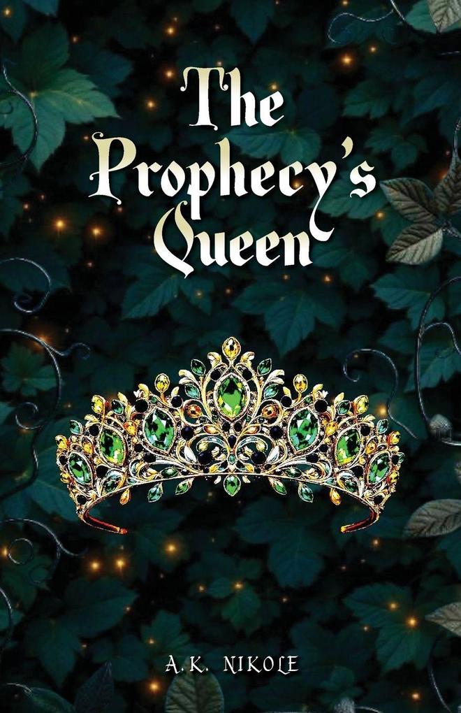 The Prophecy's Queen