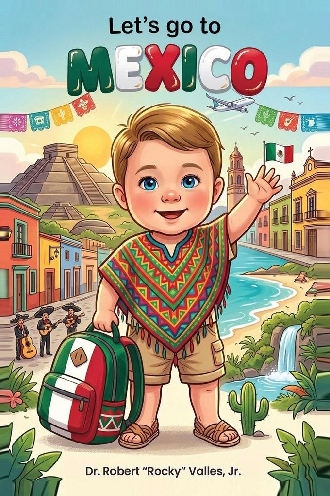 Let's Go To Mexico