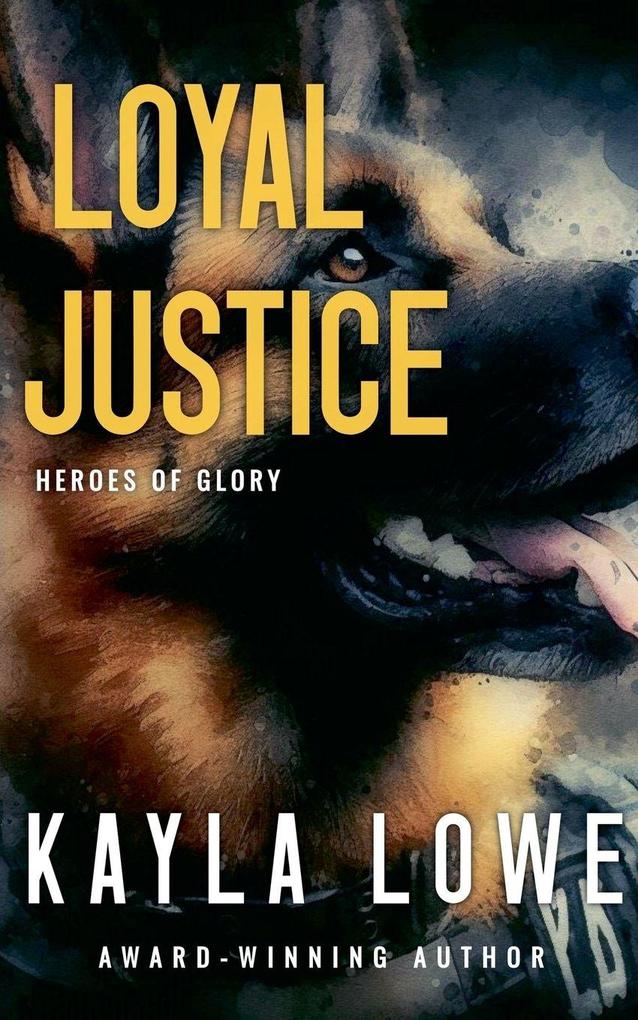 Loyal Justice