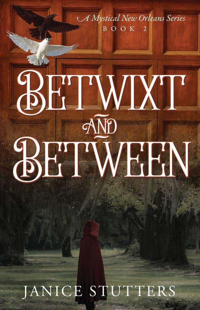 Betwixt and Between