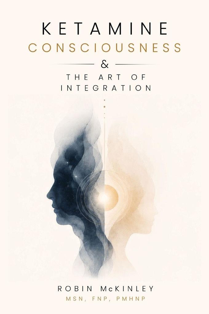 Ketamine Consciousness & the Art of Integration