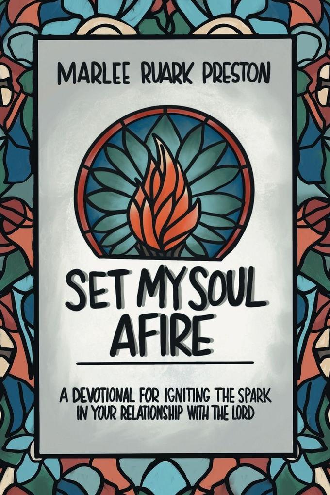 Set My Soul Afire