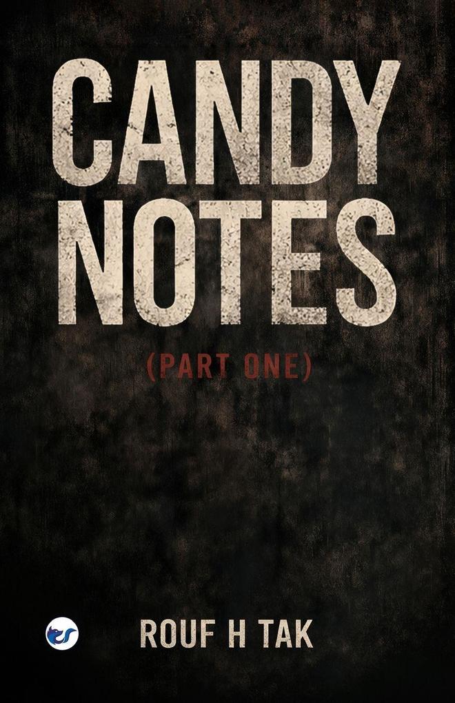 CANDY NOTES - Part 1