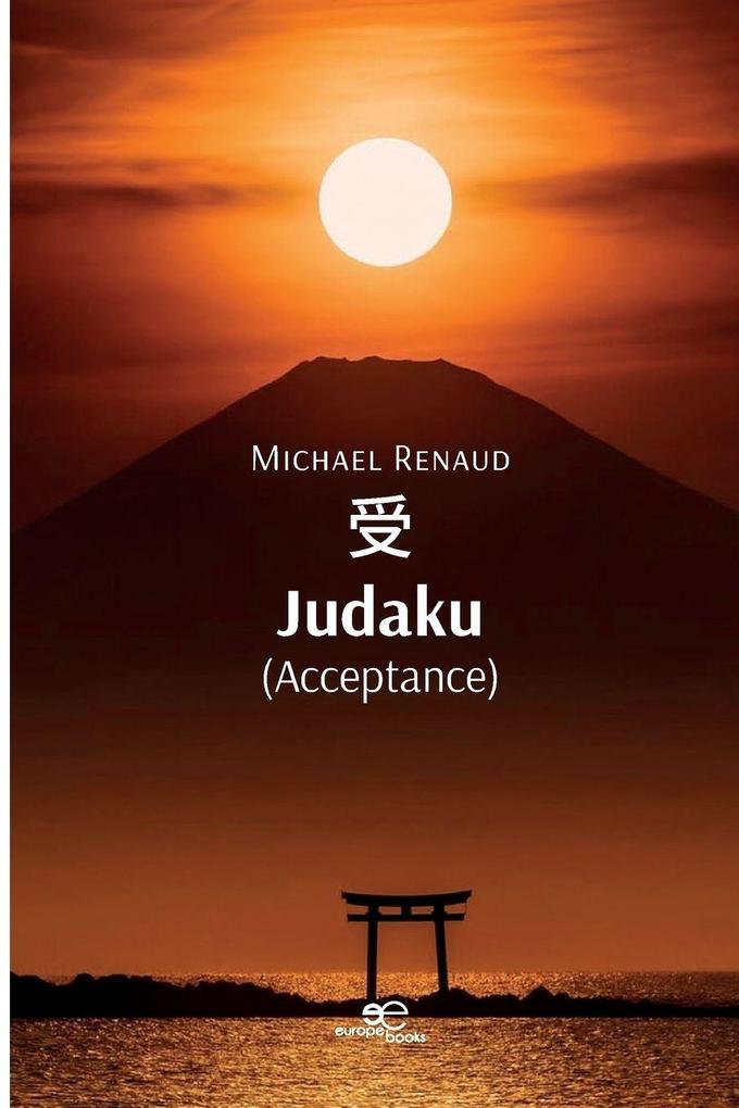 '' 'Judaku' (Acceptance)