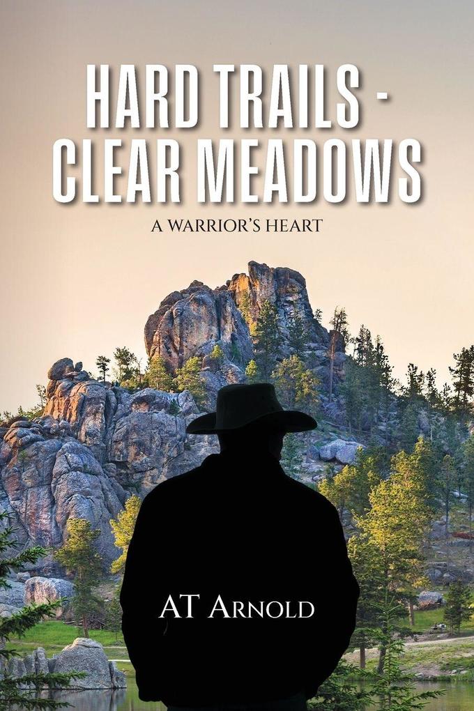 Hard Trails - Clear Meadows