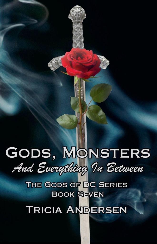 Gods Monsters and Everything In Between