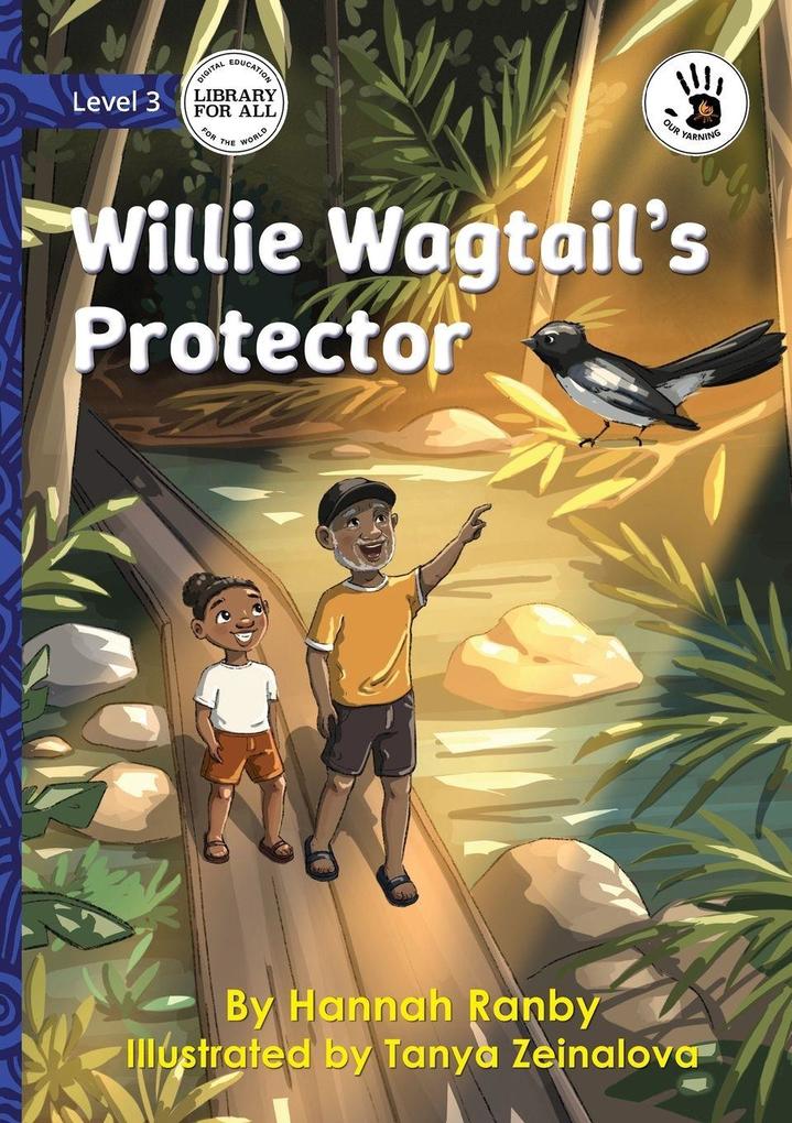 Willie Wagtail's Protector - Our Yarning