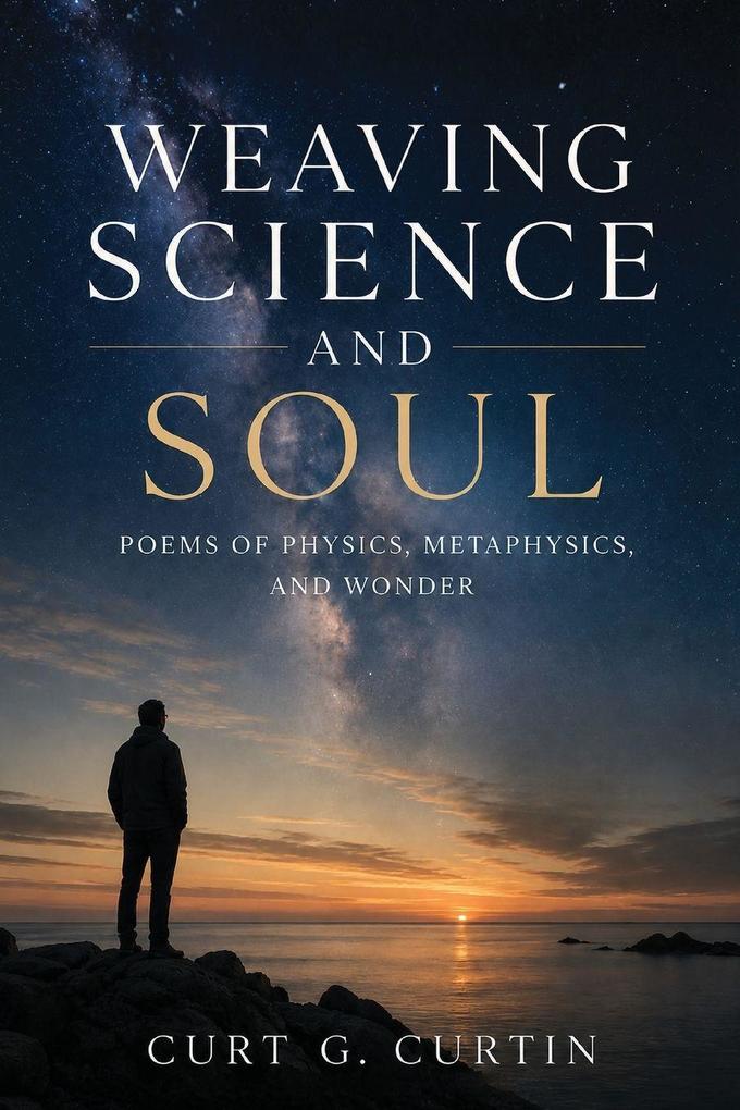 Weaving Science and Soul