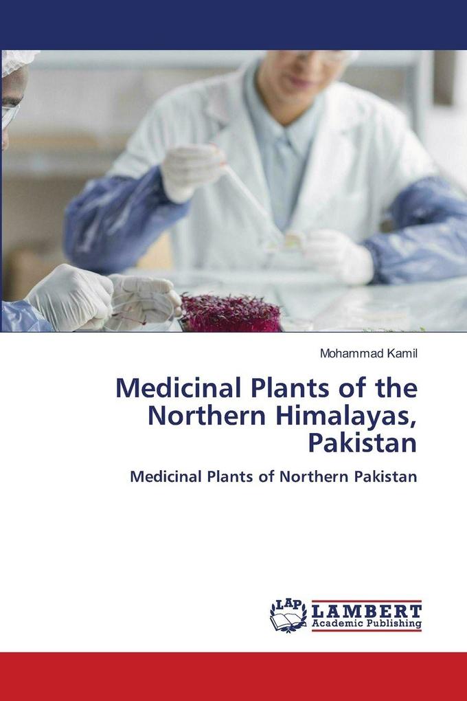 Medicinal Plants of the Northern Himalayas Pakistan