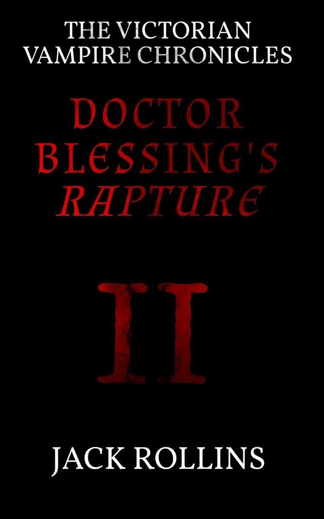 Doctor Blessing's Rapture