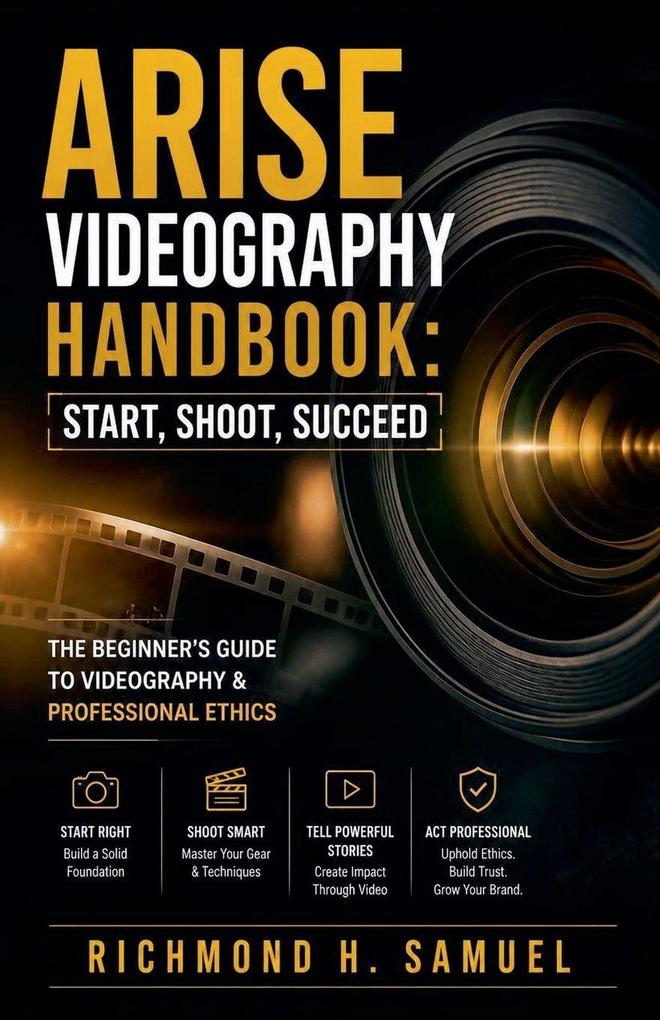 Arise Videography Handbook