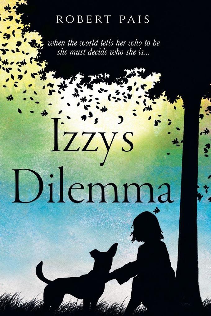 Izzy's Dilemma