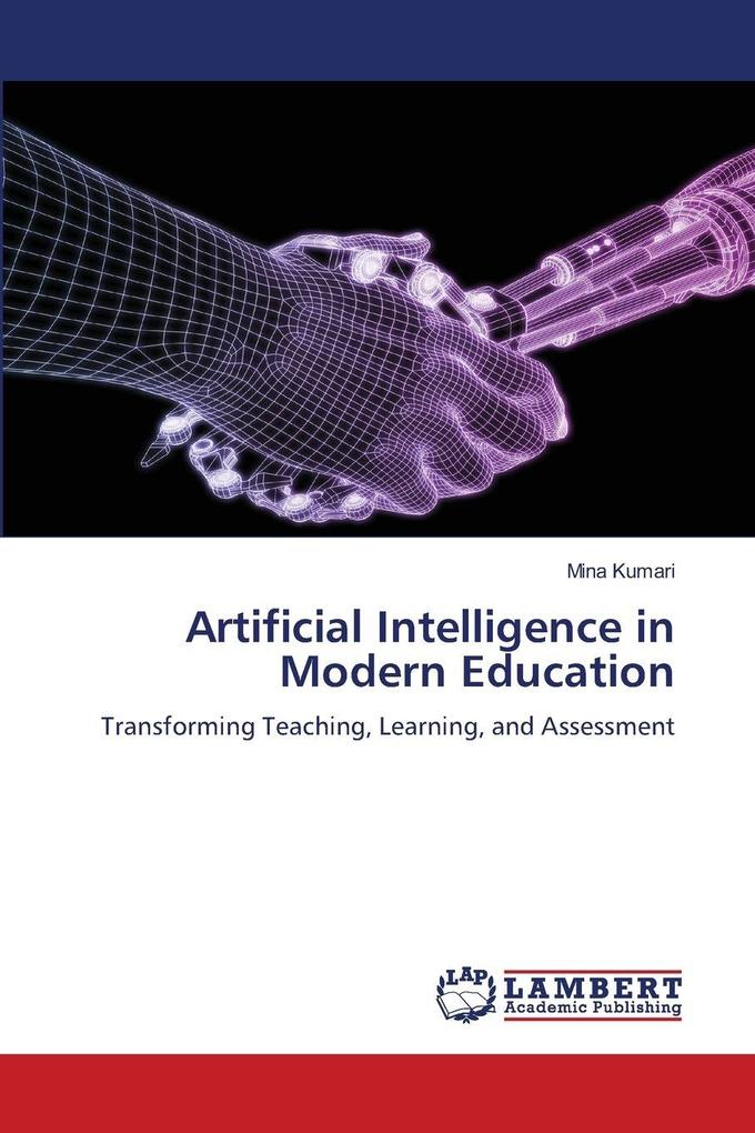 Artificial Intelligence in Modern Education