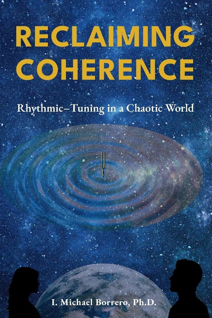 Reclaiming Coherence