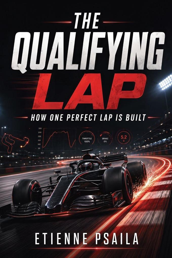 The Qualifying Lap