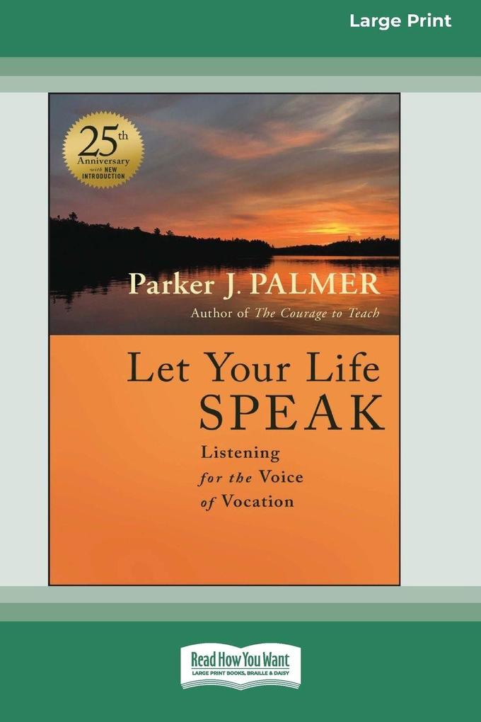 Let Your Life Speak