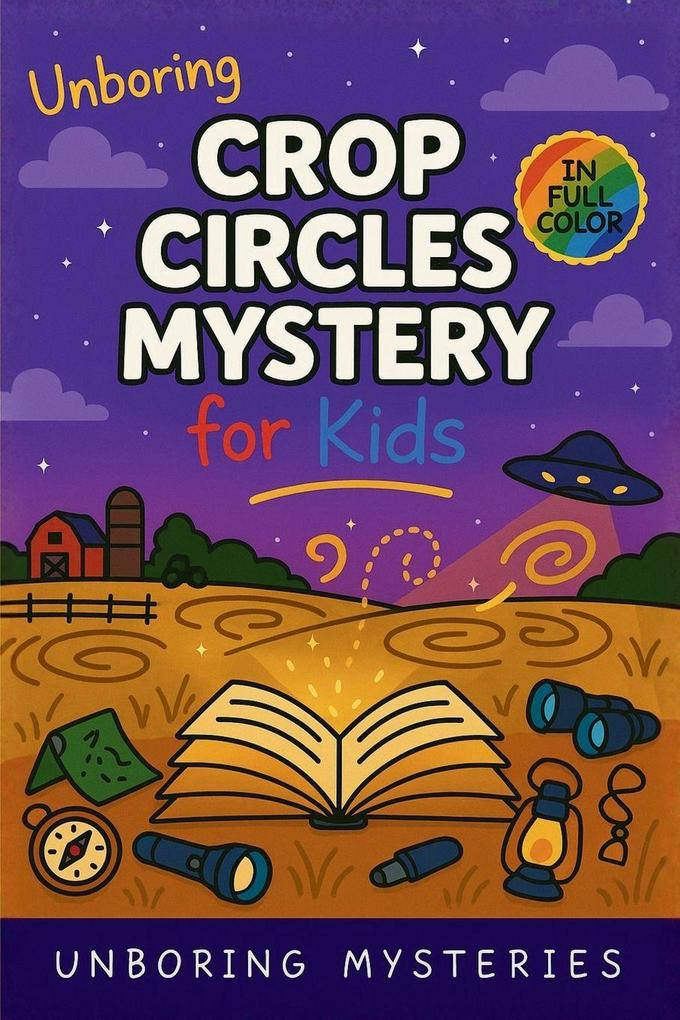 Unboring Crop Circles Mystery for Kids