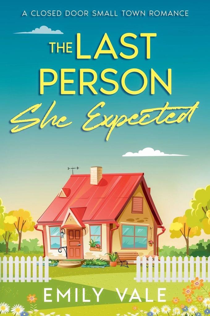 The Last Person She Expected