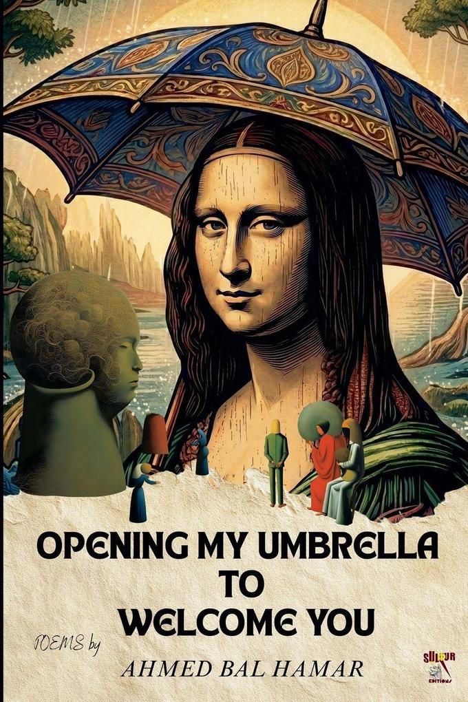 Opening My Umbrella to Welcome You