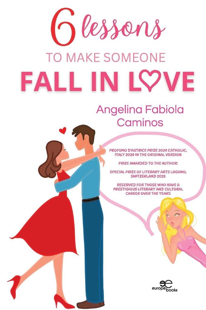 Six lessons to make someone fall in love