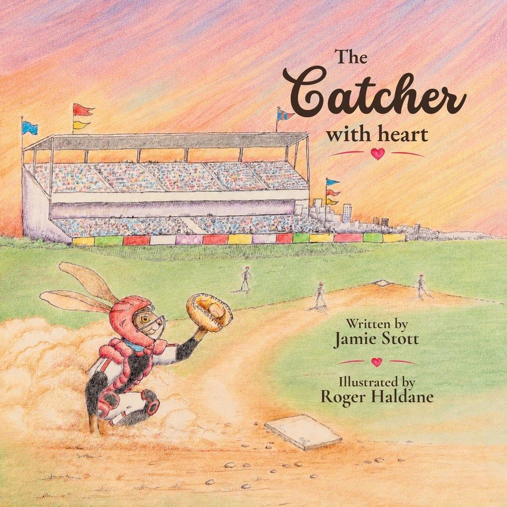 The Catcher with Heart