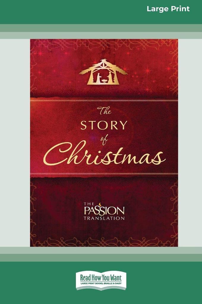 The Story of Christmas (16pt Large Print Edition)