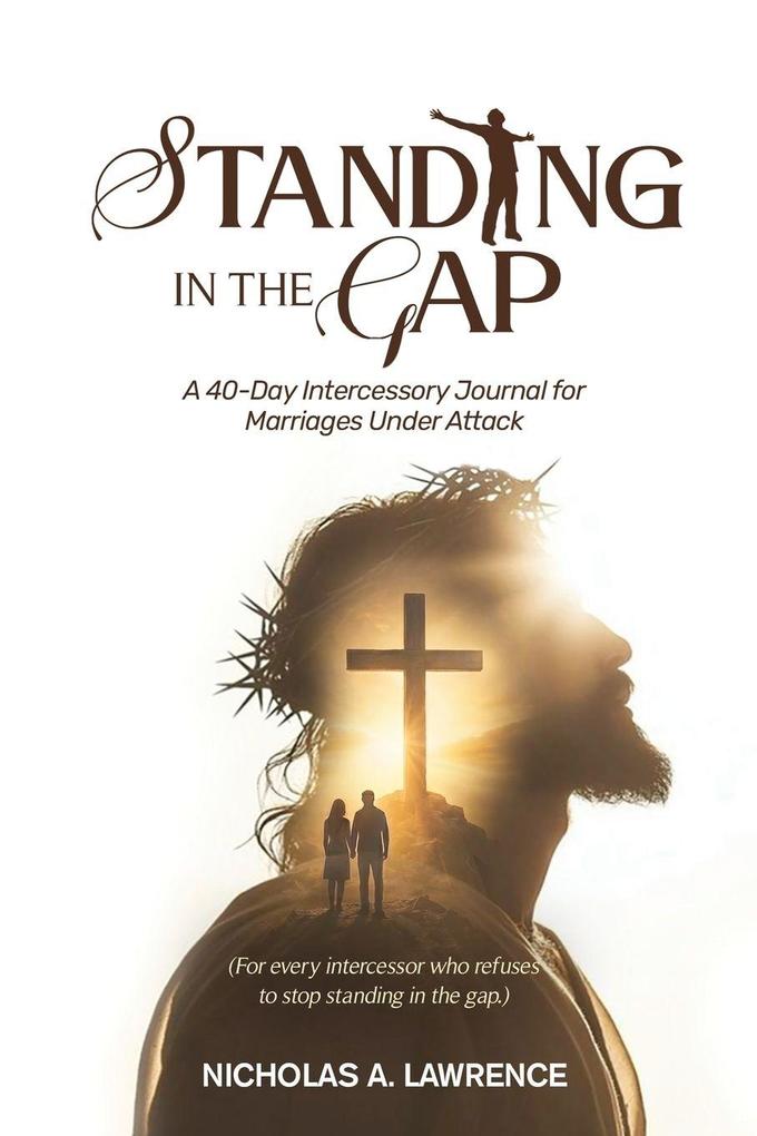 STANDING IN THE GAP