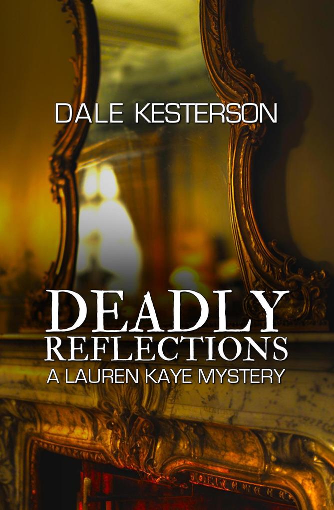 Deadly Reflections