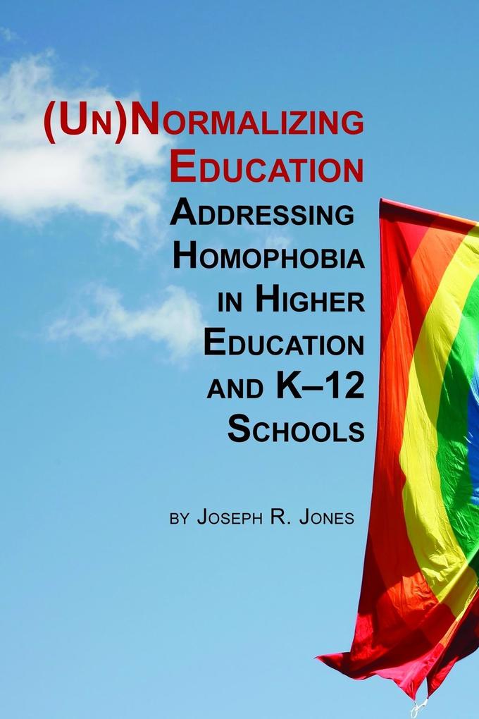 Unnormalizing Education