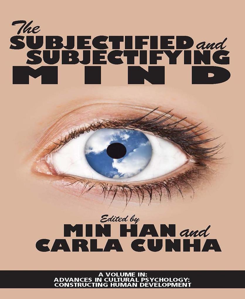 Subjectified and Subjectifying Mind