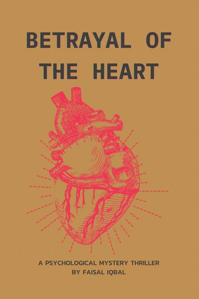 BETRAYAL OF THE HEART