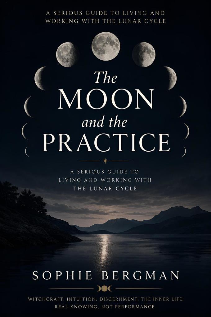 The Moon and the Practice