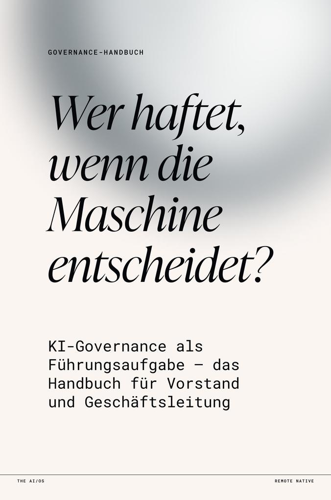Wer haftet wenn die Maschine entscheidet?