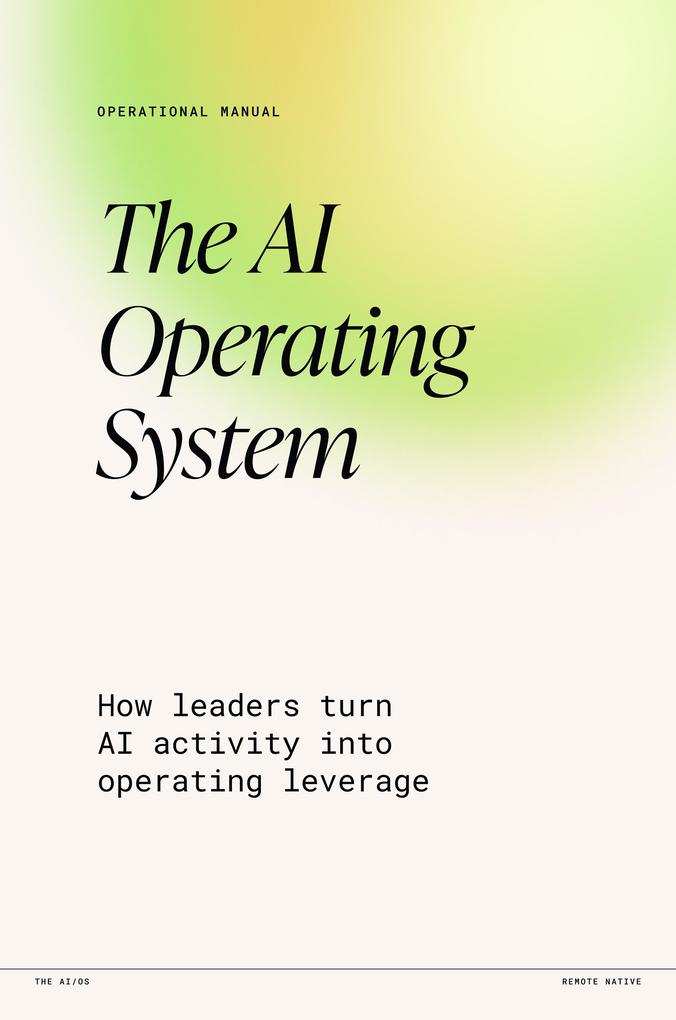 The AI Operating System