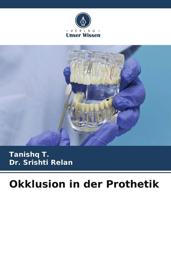 Okklusion in der Prothetik