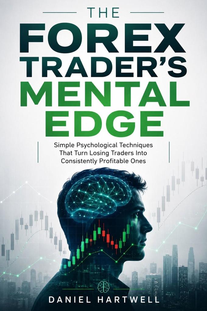 The Forex Trader's Mental Edge