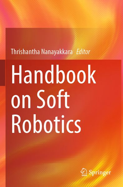 Handbook on Soft Robotics