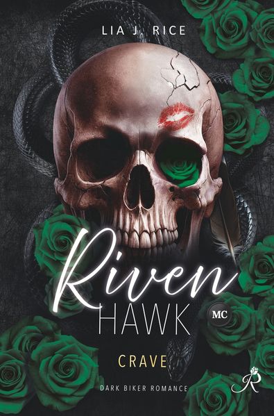 Riven Hawk: Crave (Band 2) Dark Biker Romance
