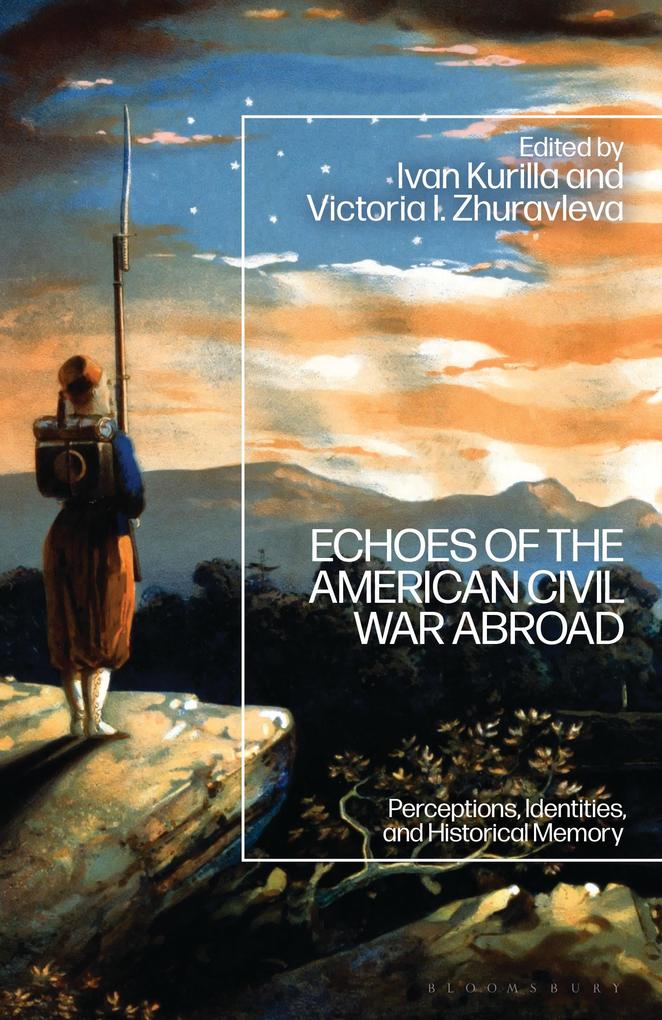 Echoes of the American Civil War Abroad