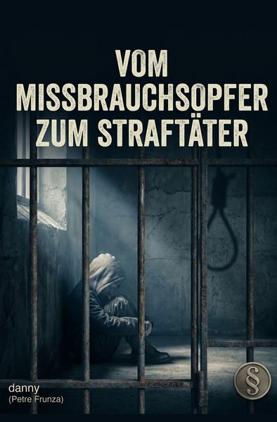 Vom Missbrauchsopfer zum Straftäter