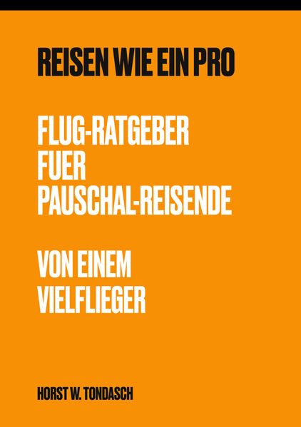 Reisen wie ein PRO