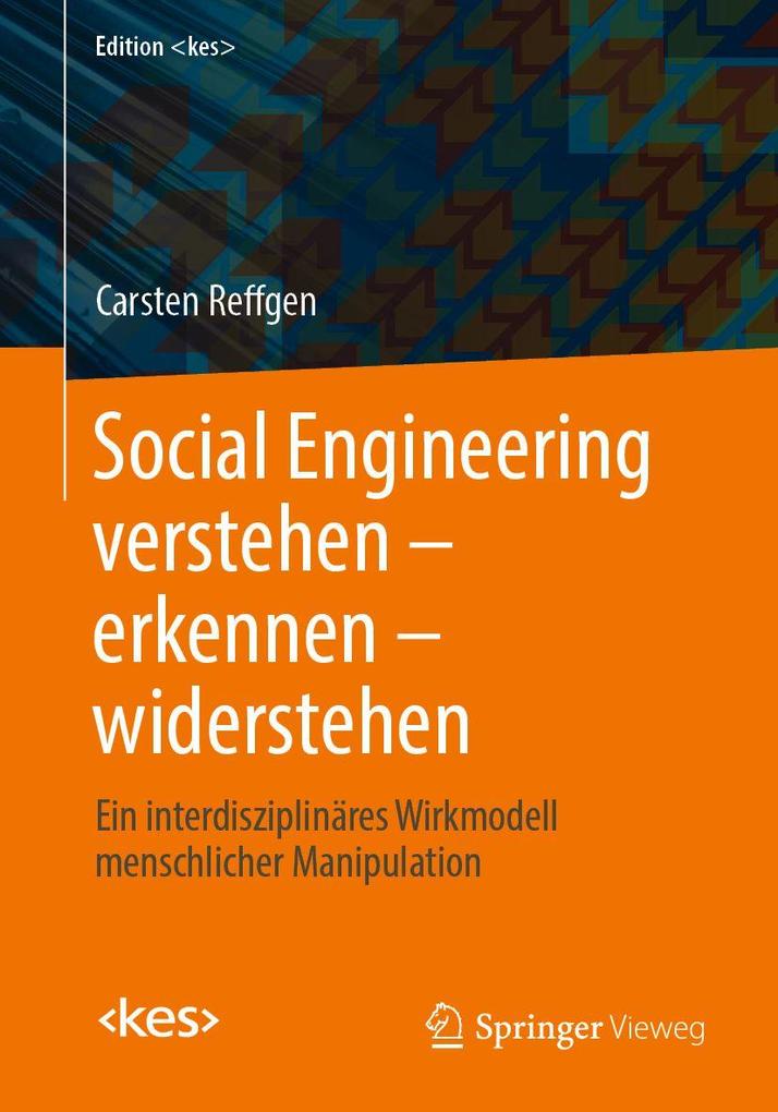 Social Engineering verstehen - erkennen - widerstehen