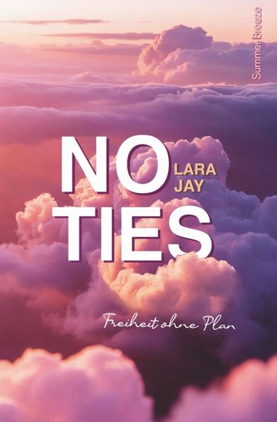 No Ties - Freiheit ohne Plan