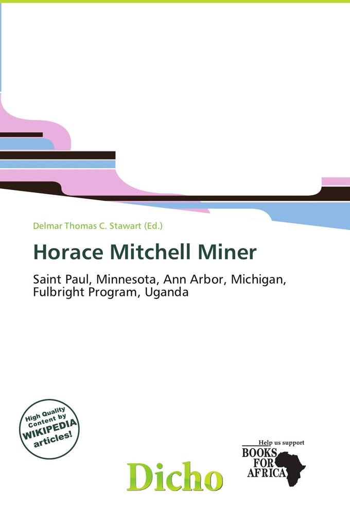 Horace Mitchell Miner