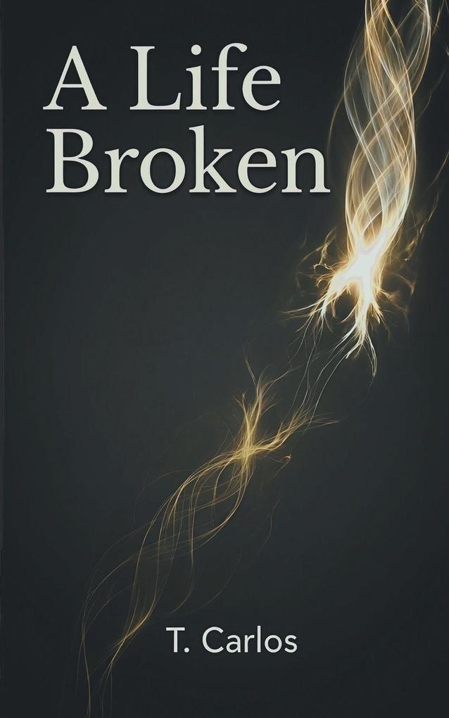 A Life Broken