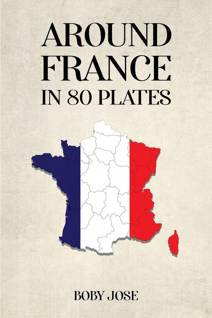 Around France in 80 Plates
